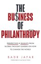 The Business of Philanthropy