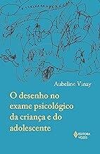 Desenho no exame psicológico da criança e do adolescente, O