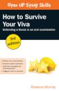 How to Survive Your Viva: Defending a Thesis in an Oral Examination