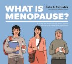 What Is Menopause?