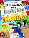 O Bando das Cavernas Novela Gráfica 3: Olhos de Manga