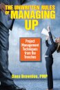The Unwritten Rules of Managing Up