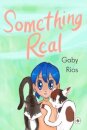 Something Real