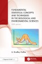 Fundamental Statistical Concepts and Techniques in the Biological and Environmental Sciences