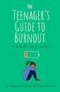 The Teenager's Guide to Burnout