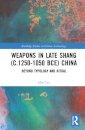 Weapons in Late Shang (c.1250-1050 BCE) China