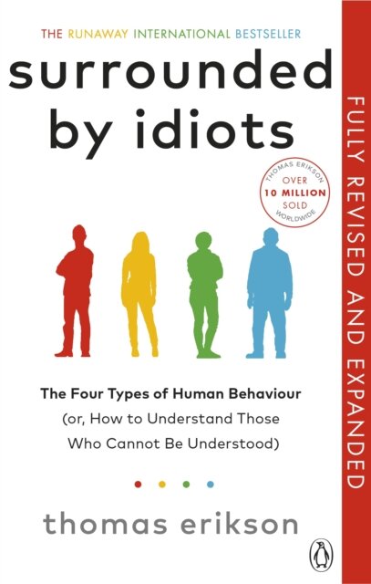Surrounded By Idiots