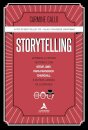 Storytelling: Aprenda a Contar Histórias com Steve Jobs, Papa Francisco, Churchill e Outras Lendas da Liderança
