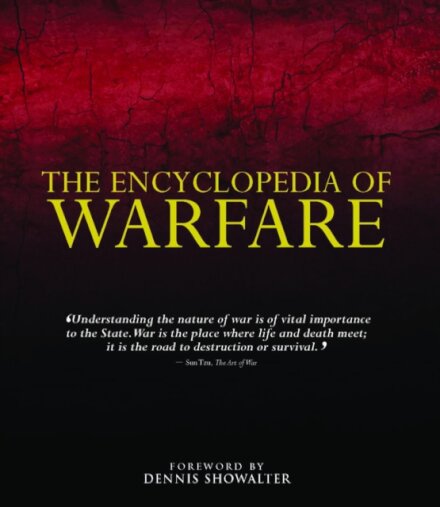 The Encyclopedia of Warfare