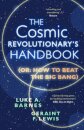 The Cosmic Revolutionary's Handbook