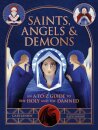 Saints, Angels & Demons