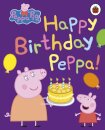 Peppa Pig: Happy Birthday Peppa