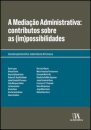A Mediação Administrativa