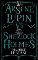 Arsène Lupin Vs Sherlock Holmes