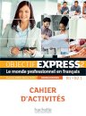 Objectif Express 2 nouvelle édition : Cahier d'activités