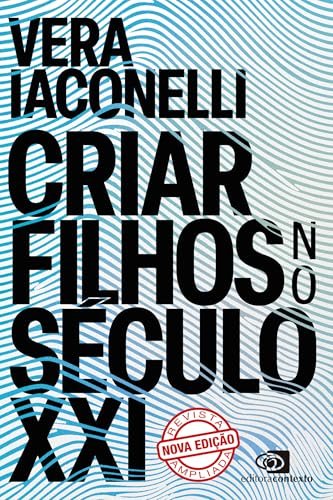 Criar Filhos No Século XXI