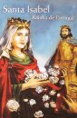 Santa Isabel, Rainha de Portugal