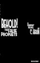 Behold! The False Prophets