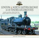 London & North Eastern Railway 4-4-0 Tender Locomotives - North Eastern, North British, Great North of Scotland, L N E R
