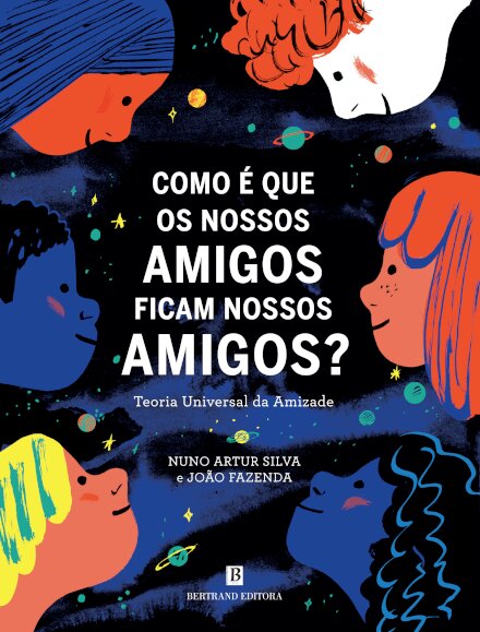 Como é Que os Nossos Amigos Ficam Nossos Amigos?