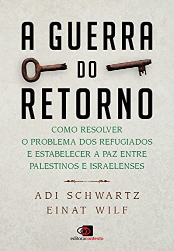 A Guerra do retorno: como resolver problema dos refugiados