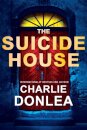 The Suicide House