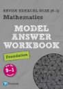 Pearson REVISE Edexcel GCSE Maths (Foundation) Model Answer Workbook - for 2026, 2027 exams