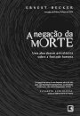 A Negação Da Morte