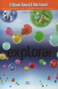 Explorar O Mundo Natural & Vida Ani