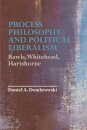 Process Philosophy and Political Liberalism