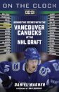 On the Clock: Vancouver Canucks