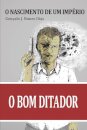 O Bom Ditador I
