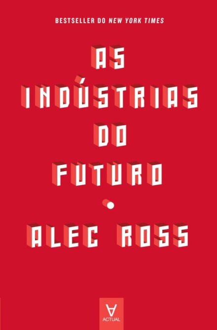 As Indústrias do Futuro