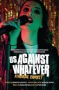 Us Against Whatever