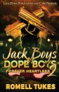 Jack Boys Vs Dope Boys 2