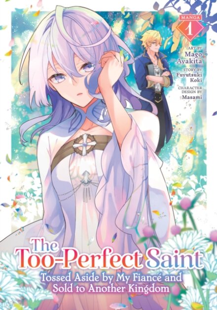The Too-Perfect Saint Tossed Aside V1