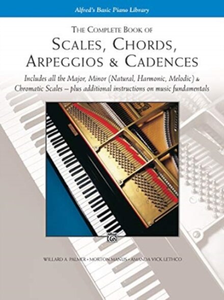 The Complete Book of Scales, Chords, Arpeggios : & Cadences