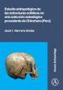 Estudio antropologico de las estructuras cefalicas en una coleccion osteologica procedente de Chinchero (Peru)