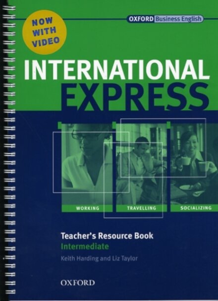 International Express Interactive Edition Intermediate: Teacher's Resource Book and DVD Pack