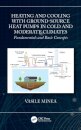 Heating and Cooling with Ground-Source Heat Pumps in Cold and Moderate Climates