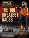 Formula 1 All The Races: The 100 Greatest Races