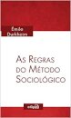 As Regras Do Método Sociológico