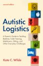 Autistic Logistics, Second Edition