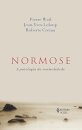 Normose: A Patologia Da Normalidade