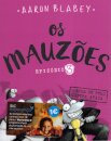 Os Mauzões - Episódio 3 - O bola de pelo contra-ataca