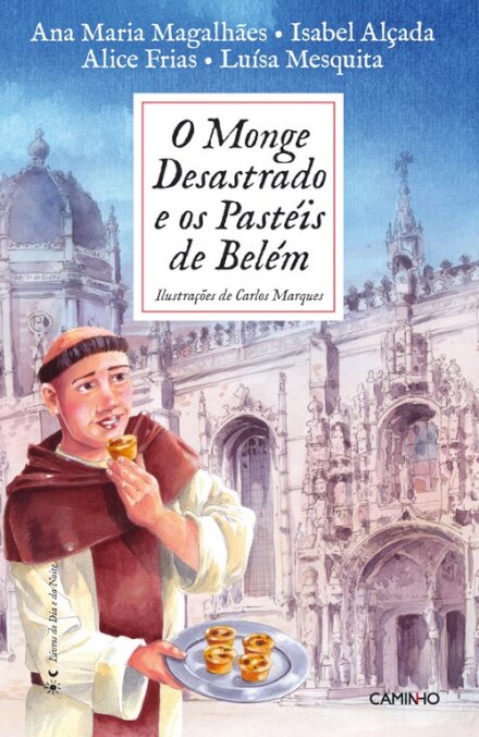 O Monge Desastrado e os Pastéis de Belém