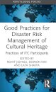 Good Practices for Disaster Risk Management of Cultural Heritage