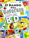 O Bando das Cavernas Novela Gráfica 1: A Incrível Tribo B.D.