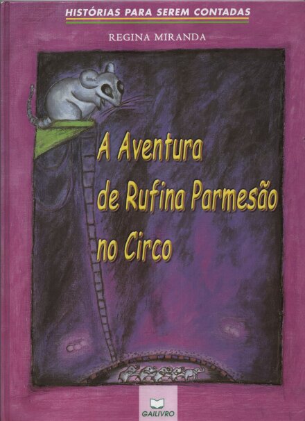 A Aventura Rufina Parmesão Circo