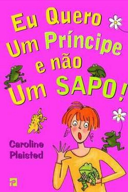 Eu Quero Um Príncipe e não Um Sapo